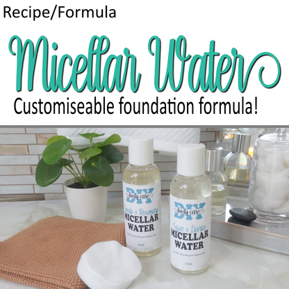 A cover photo where the top half is a white background with decorative teal text announcing this as a Micellar Water Formula.  Additional plain text shows it is customisable.  To the bottom of the image is a photo of two clear bottles with white caps sitting on a bathroom counter along with Face Cloth and cotton pads. The bottles are labelled as Micellar Water 
